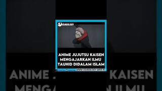 Tahukah kamu, Anime Jujutsu Kaisen mengajarkan ajaran Islam tentang tauhid#animeindo #jujutsukaisen