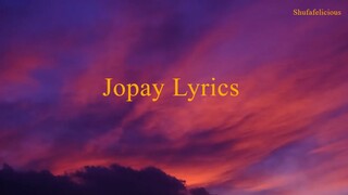 Mayonnaise - Jopay (Lyrics)