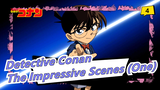 Detective Conan|The impressive scenes (One)_4