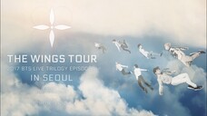 BTS Live Trilogy Episode III: The Wings Tour in Seoul (2017) [Part 1]