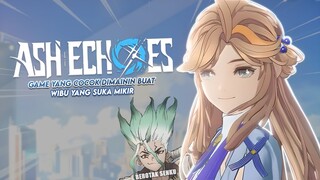 Game Ini Cocok Dimainin Buat Wibu yang Suka Mikir - Ash Echoes