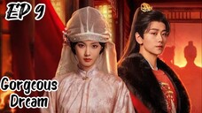 [ENG] EP 9 Gorgeous Dream
