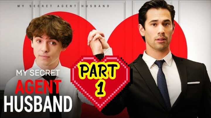 My Secret Agent Husband Part 1