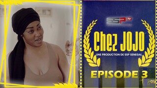 CHEZ JOJO - EPISODE 3