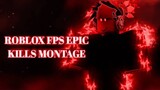 Roblox FPS Epic Kills Montage