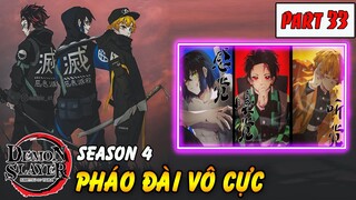 Kimetsu No Yaiba Season 4 : Pháo Đài Vô Cực | Part 33 Sức Mạnh Của Bộ Ba Tanjiro Inosuke Zenitsu