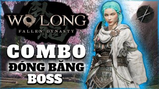 Wo Long | Bộ Combo giúp mình BÁ ĐẠO giai đoạn giữa Game