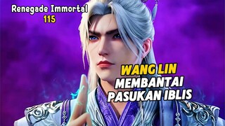 Renegade Immortal Episode 115 Subtitle Indonesia - Terbaru Wang Lin Membantai Pasukan Iblis