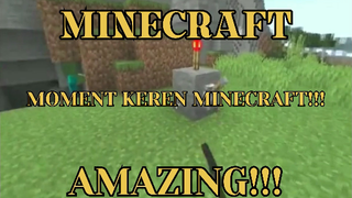 MINECRAFT - MOMENT KEREN YANG TEREKAM DIMINECRAFT - KOMPILAS MINECRAFT 39