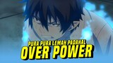 Rekomendasi Anime Yang MC nya Pura Pura Lemah!!!