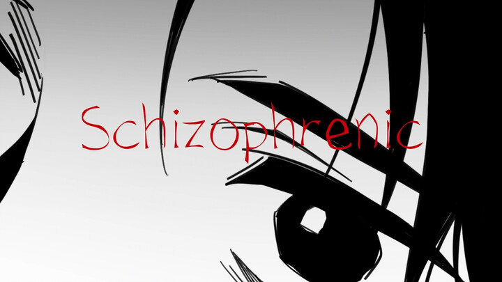 【Yizhihu】Schizophrenic