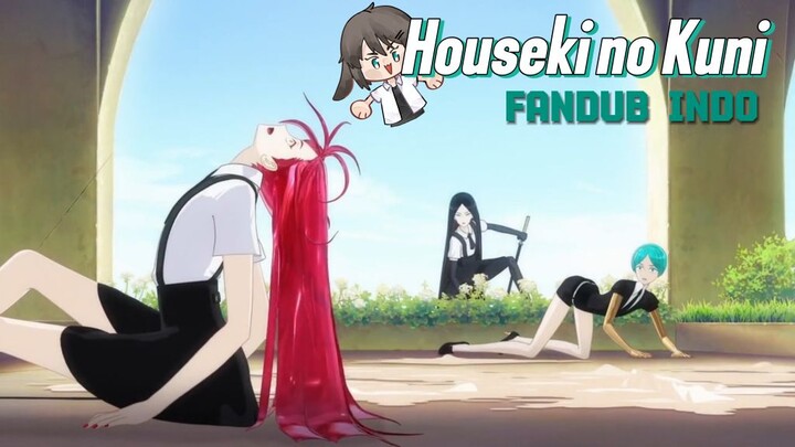 [FANDUB INDO] GUGUK?! - Houseki no Kuni eps 11 part 1