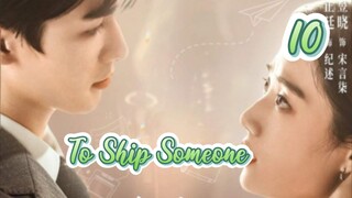 To Ship Someone (2023) Eps 10 Sub indo