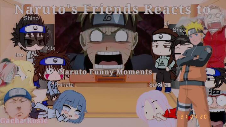 Naruto's friends reacts to Naruto Funny Moments || Gacha club