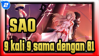 Sword Art Online | 9 kali 9 sama dengan 81_2