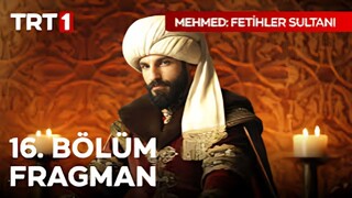 Sultan Mehmed:The Fatih Sultan || Bolium 16 Trailer || Season -2