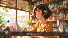 CHILL SONGS  VOL.1 play Relaxing Music for #music #relaxing #everyone