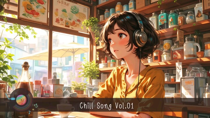 CHILL SONGS  VOL.1 play Relaxing Music for #music #relaxing #everyone