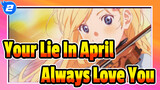 [Your Lie In April] Always Love You_2