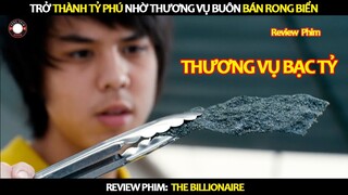 [Review Phim] Trở Thành Tỷ Phú Nhờ Thương Vụ Buôn Bán Rong Biển