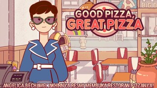 Angelica Béchamel Berkata Pizza Buatan Tangan Ketinggalan Zaman?! |Good Pizza, Great Pizza Part 31