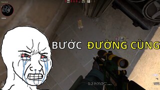 [CSGO] TÔI TRẦM CẢM VỚI GAME NÀY