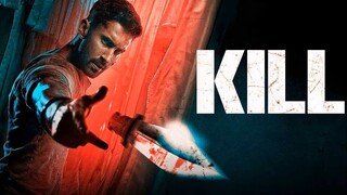 Kill Full Bollywood Hindi Movie (2023)