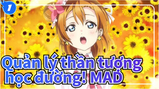 [Quản lý thần tượng học đường/MAD] Ước cho giấc mơ này được tiếp tục kế thừa_1