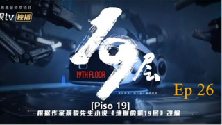 19th floor ep 26