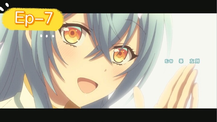 THERE WAS A CUTE GIRL IN THE HERO’S PARTY S1 EP7 IN HINDI