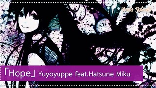 (ไทย) Hope - Yuyoyuppe feat.Hatsune Miku (Thai Ver.) | Covered by Yuuta Natsuki (2025 Re-recording)