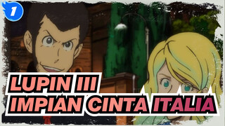 Lupin III | Impian Cinta Italia [Rebecca Rossellini]_1