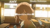 [AMV] Beautiful In White - Shane Filan A Silent Voice