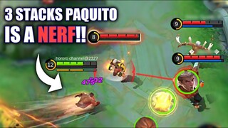 3 STACKS PAQUITO IS A NERF | MOBILE LEGENDS