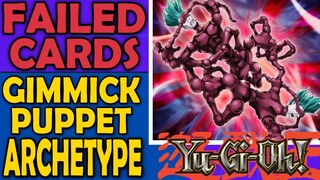 Gimmick Puppet - Failed Cards, Archetypes, and Sometimes Mechanics in Yu-Gi-Oh