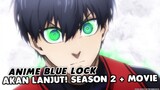 Full Senyum! Blue Lock Dapat SEASON 2 + MOVIE