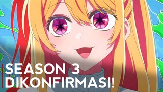 TANGGAL RILIS OSHI NO KO SEASON 3 EPISODE 1 DIUMUMKAN!!!