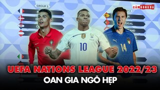 UEFA NATIONS LEAGUE 2022/23 | BẢNG TỬ THẦN GỌI TÊN OAN GIA NGÕ HẸP