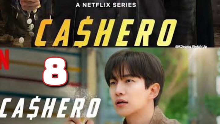CASHERO : Episode  8 finale ENGSUB