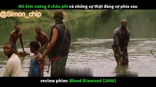 review phim kim cương máu Blood Diamond #reviewfilm