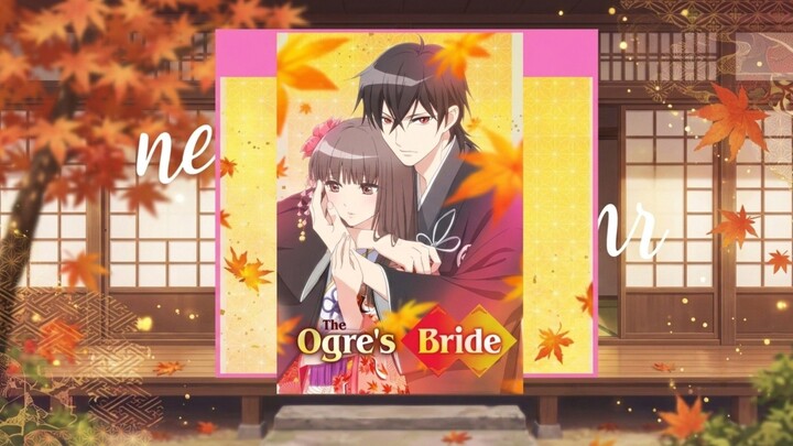 (Episode 3) The Ogre's Bride [English Sub]