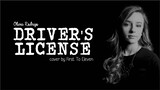 Olivia Rodrigo - Driver's License (First To Eleven cover)(Lyrics)