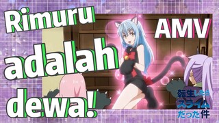 [Slime]AMV | Rimuru adalah dewa!