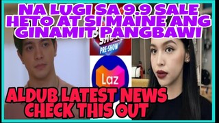 Naku MAINE MENDOZA naghamon sa LAZADA