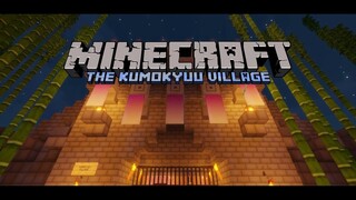 Minecraft: The Kumokyuu Village Trailer