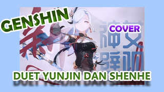 [Genshin  Cover]Duet Yunjin dan Shenhe