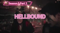 Hellbound Season 2 Part 2