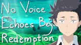No Voice Echoes Beyond Redemption - A Silent Voice
