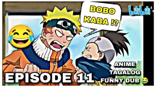 (INIGO PASCUAL) "SIGA" | Naruto Tagalog Funny Dub Episode 11ðŸ˜‚ðŸ’—