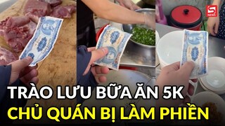 Trào lưu mua đồ ăn chỉ với 5k đang nổi trên mạng khiến nhiều chủ quán bị làm phiền